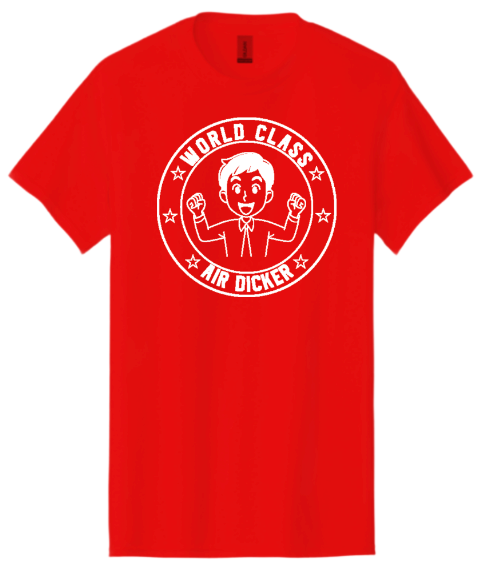 Air Dicker T-Shirt